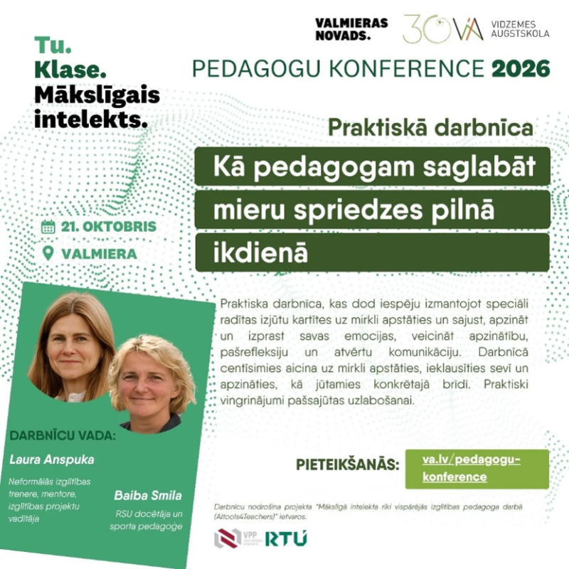 Tu. Klase. Mākslīgais intelekts. Praktiskās darbnīcas "Kā pedagogiem saglabāt mieru spriedzes pilnā ikdienā" baneris