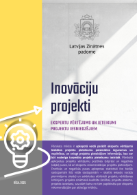 Inovāciju projekti: Ekspertu ieteikumi