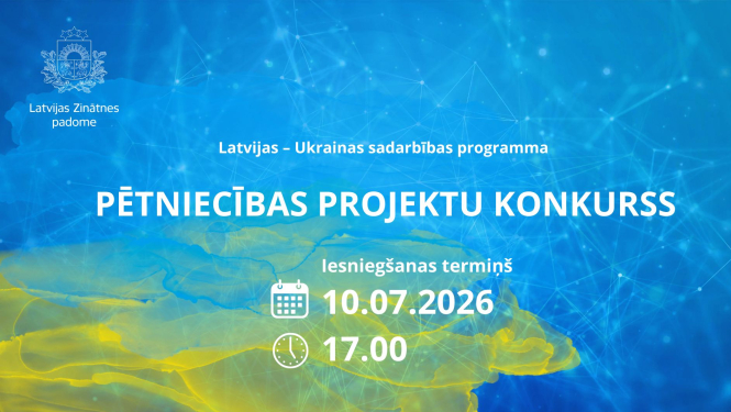 Latvijas Ukrainas pētniecības projektu konkurss 2026