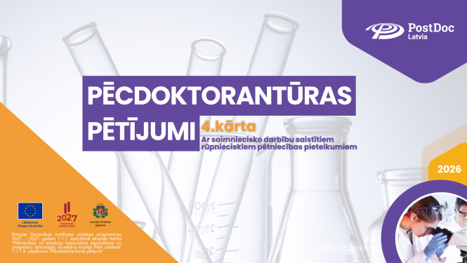 Pēcdoktorantūras pētījumi 4. atlases kārta 