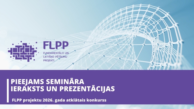 FLPP semināra ieraksts un prezentācijas