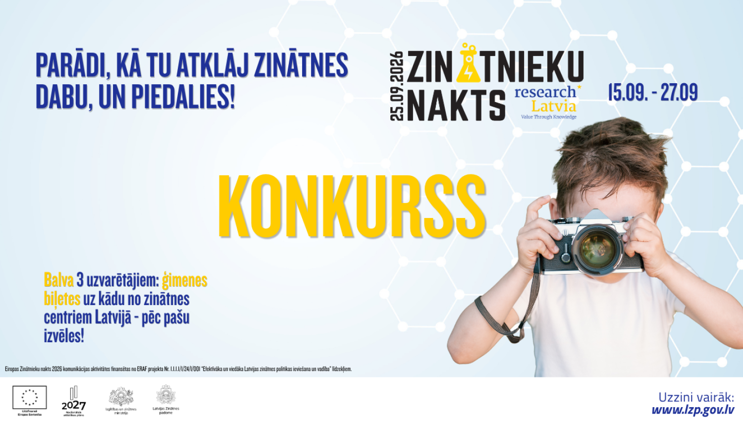 Zinātnieku nakts 2026 konkurss. Uz attēla informācija par konkursu un bērns, kurš fotografē tos, kas uz viņu skatās