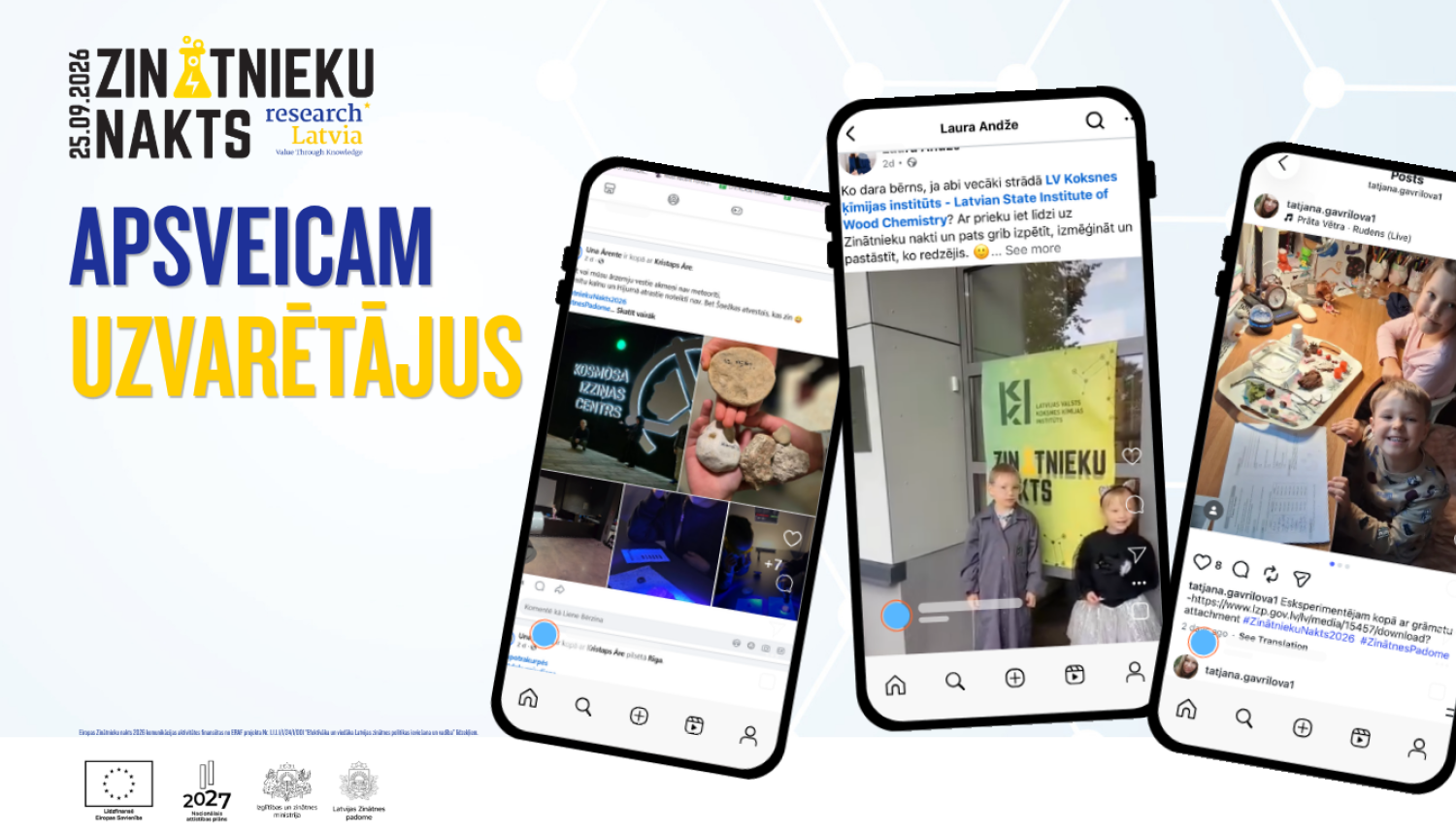 Zinātnieku nakts konkursa uzvarētāju darbi - foto un sociālo mediju ieraksti uz telefona ekrāniem
