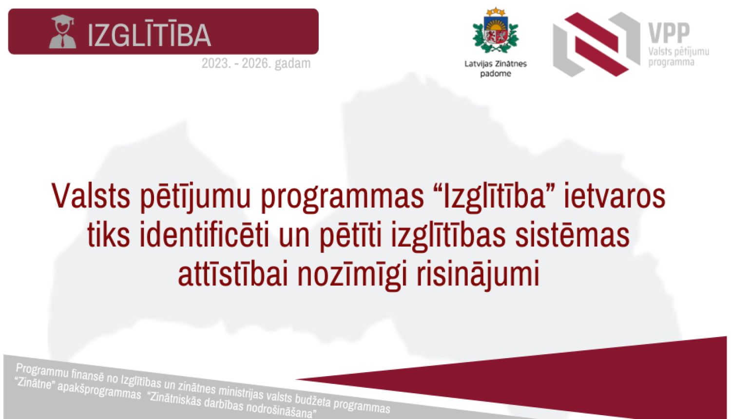 Valsts pētījumu programmas Izglītībā apstiprināto projektu informācijas pieteikums