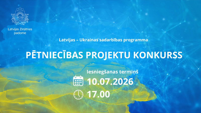 Latvijas Ukrainas pētniecības projektu konkurss 2026