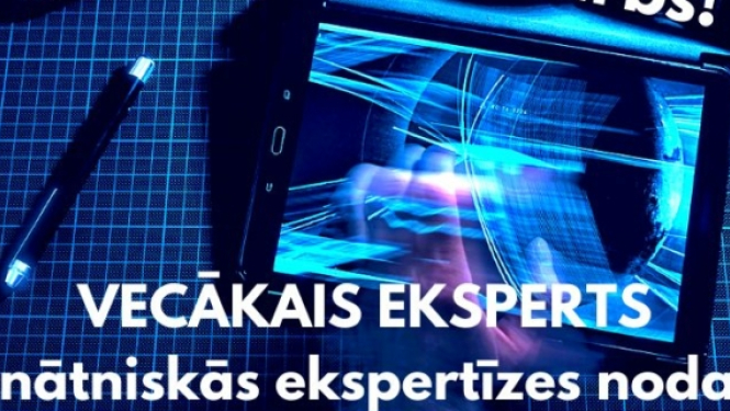 Zinātniskās ekspertīzes nodaļa aicina darbā dažādu nozaru vecākos ekspertus