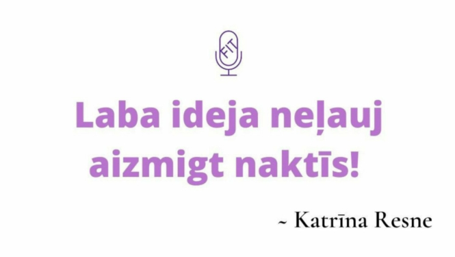 Kā dzimst idejas – tiek pētīts zinātniski praktiskā raidierakstā IdejuFIT