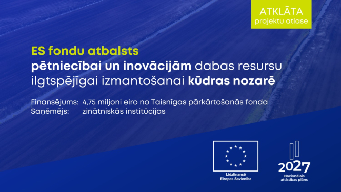 Informatīvs attēls ar atklātā projekta konkursa informāciju par pieejamo ES fondu atbalstu