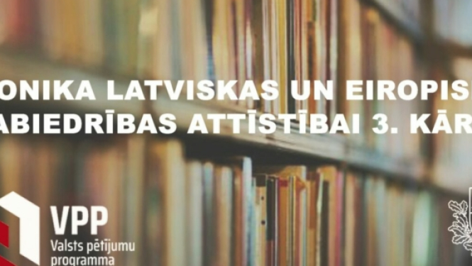 Izsludināta valsts pētījumu programmas “Letonika latviskas un eiropeiskas sabiedrības attīstībai” projektu pieteikumu atklātā konkursa 3.kārta