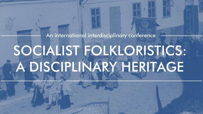 17. –18. decembrī notiks starptautiska konference “Sociālisma folkloristika: nozares mantojums”