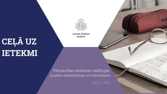 Latvijas Zinātnes padome publicē pētniecības ietekmes vadlīnijas projektu iesniedzējiem un īstenotājiem “Ceļā uz ietekmi”