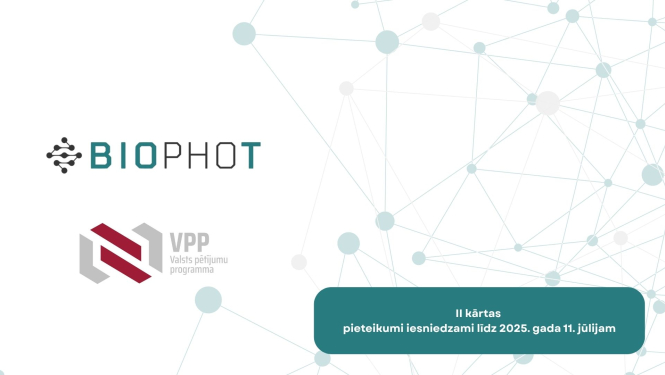 VPP Biophot projektu pieteikumu 2. kārta