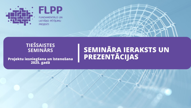 FLPP semināra ieraksts un prezentācijas 