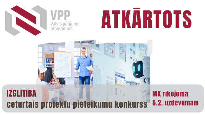ATKĀRTOTS! Valsts pētījumu programmas IZGLĪTĪBA ceturtais atklātais konkurss