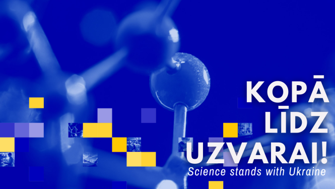 KOpā līdz uzvarai. Latvijas Zinātnes padome turpina atbalstīt Ukrainu un nosoda Krievijas uzsākto karu