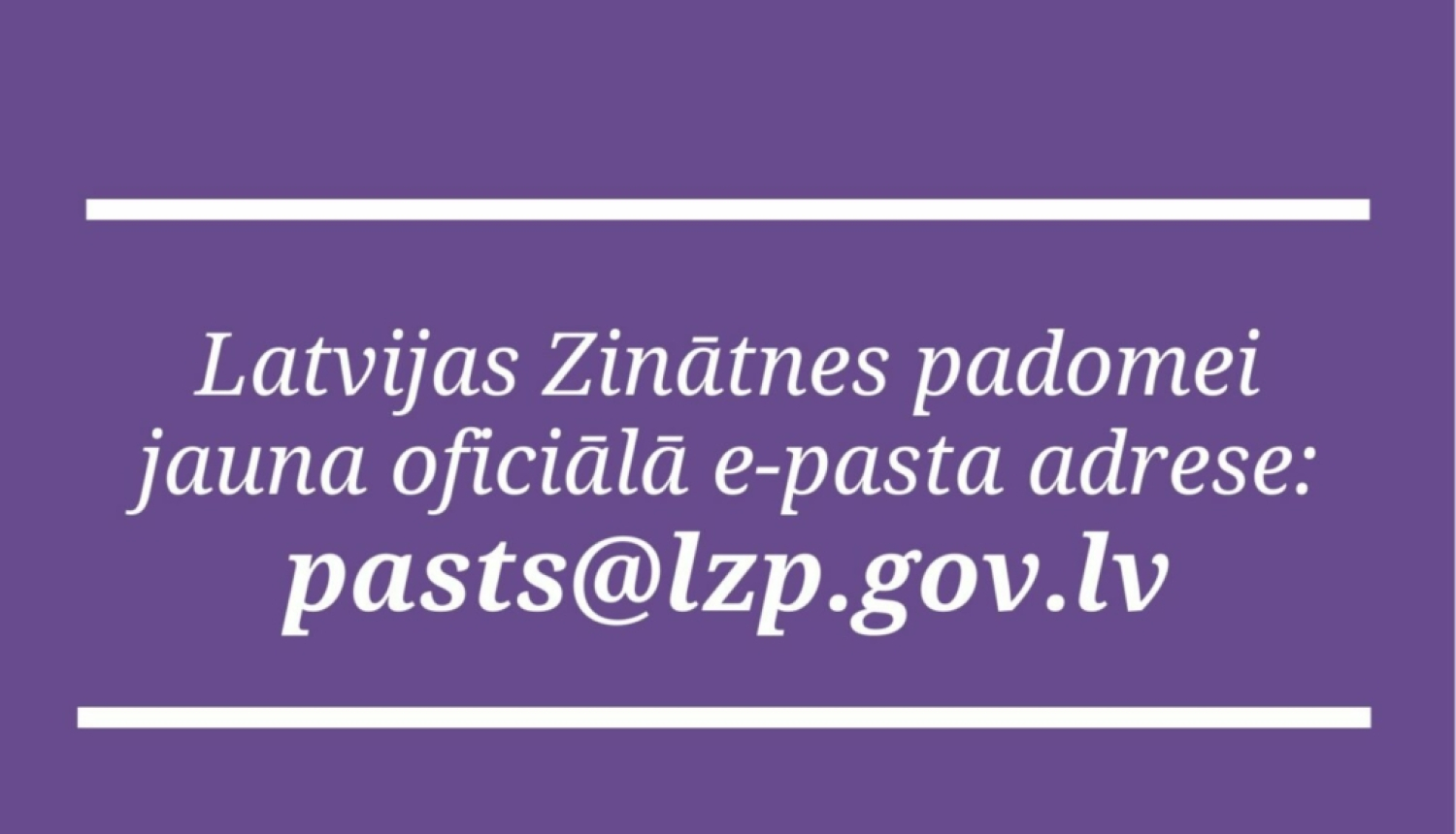 Latvijas Zinātnes padome pāriet uz jaunu oficiālo elektroniskā pasta adresi