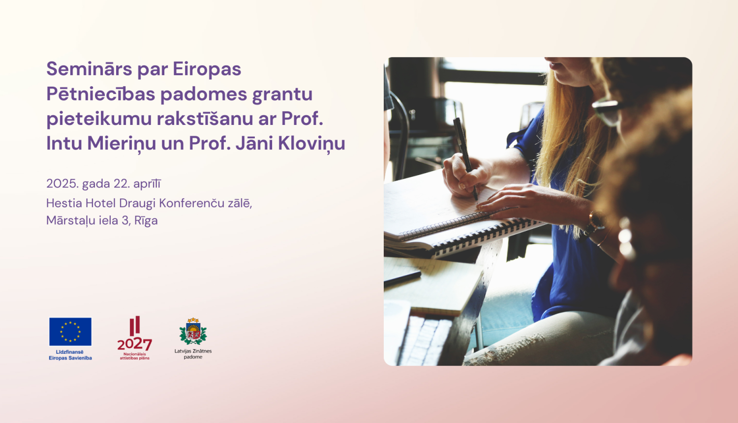 Seminārs par pieteikumu rasktīšanu Eiropas Pētniecības padomes grantiem