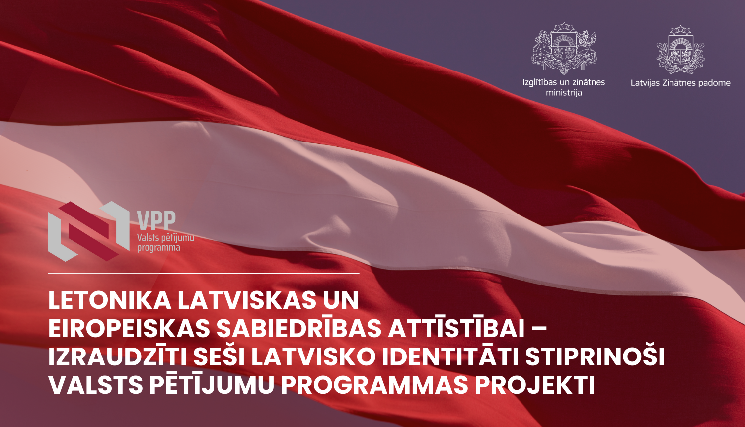 Valsts pētījumu programmas LETONIKA nosaukums. Fonā redzams Latvijas karogs