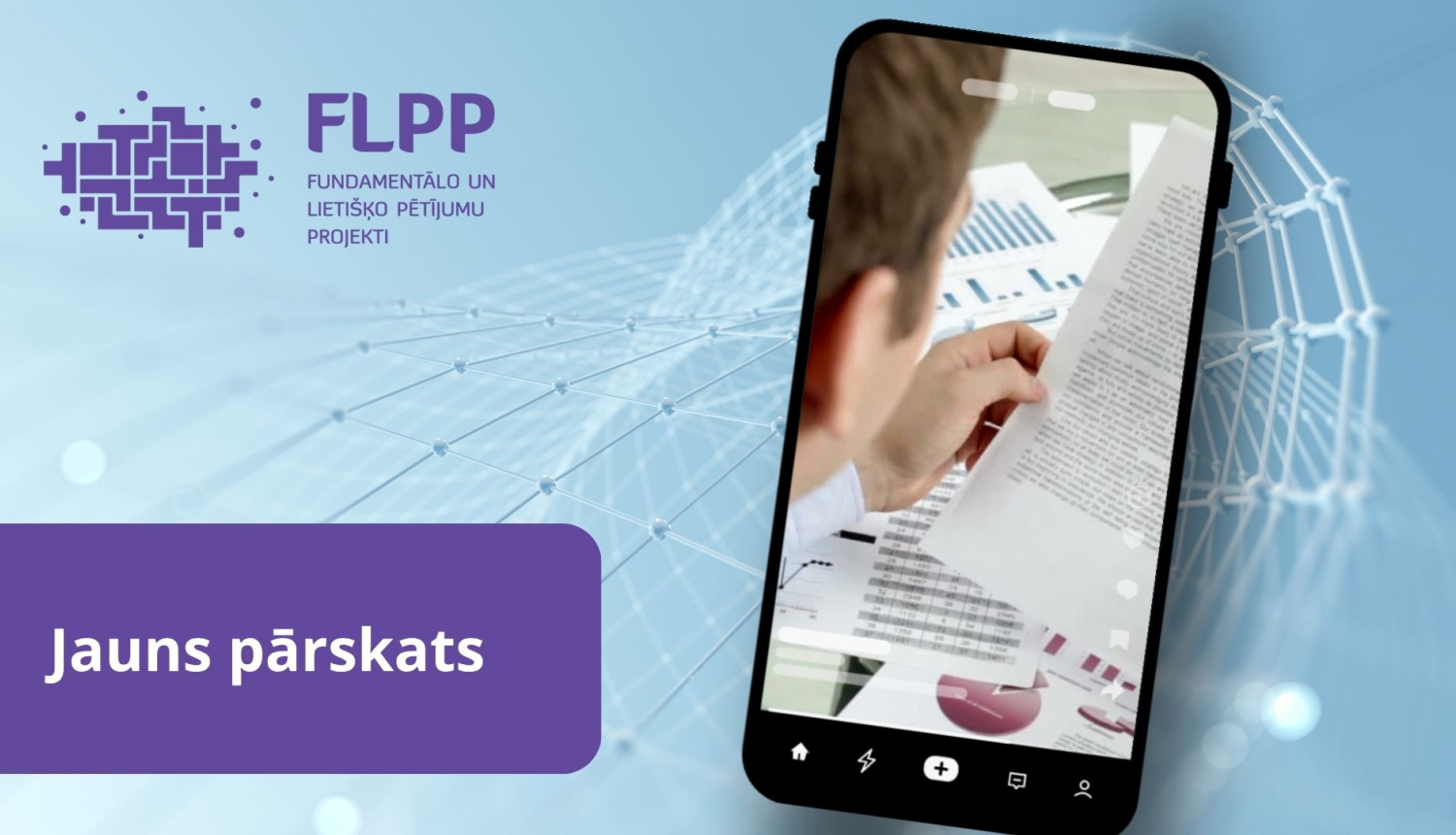 Jauns pārskatas par FLPP projektiem