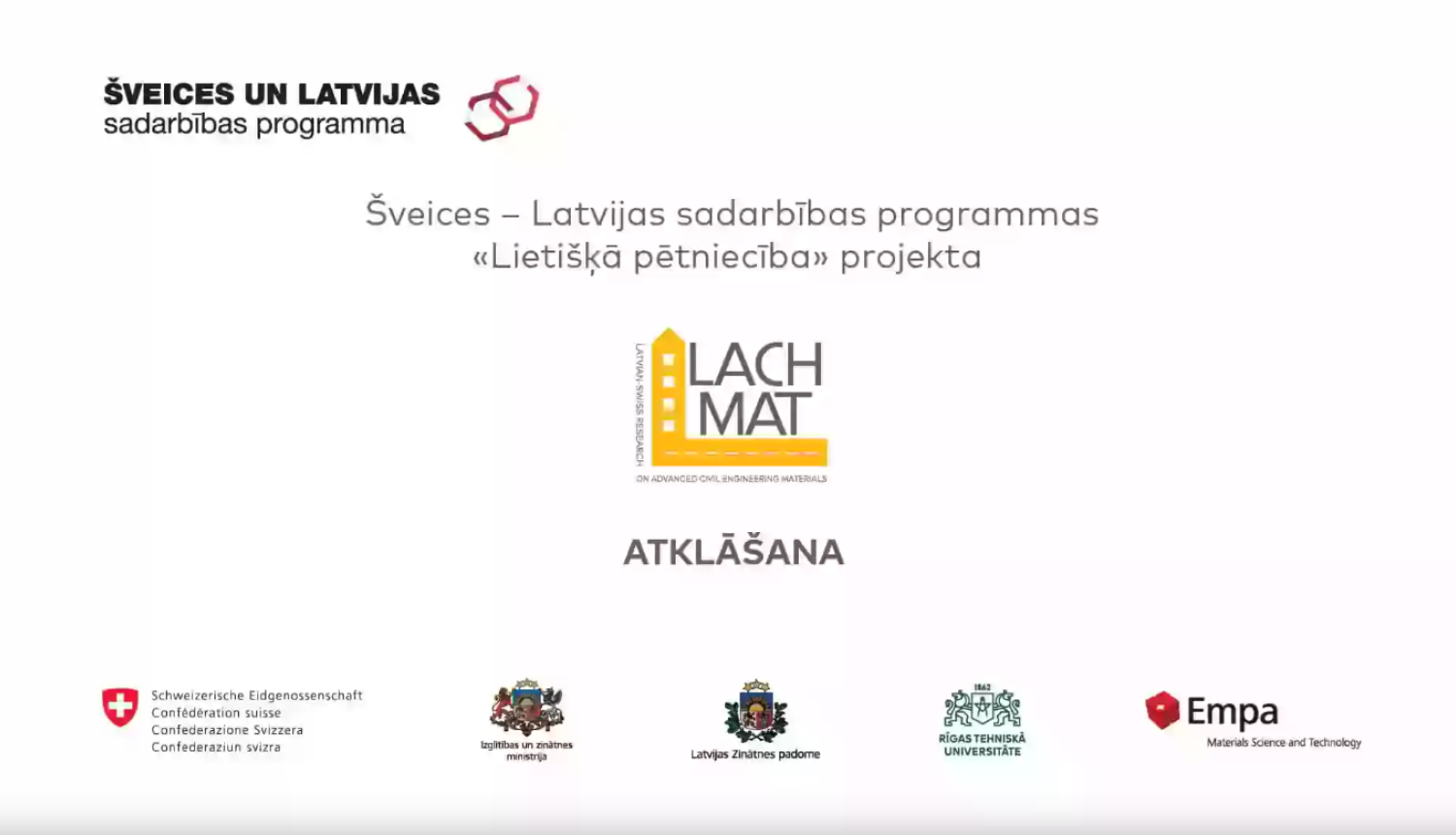 Projekta LACHMAT atklāšana RTU
