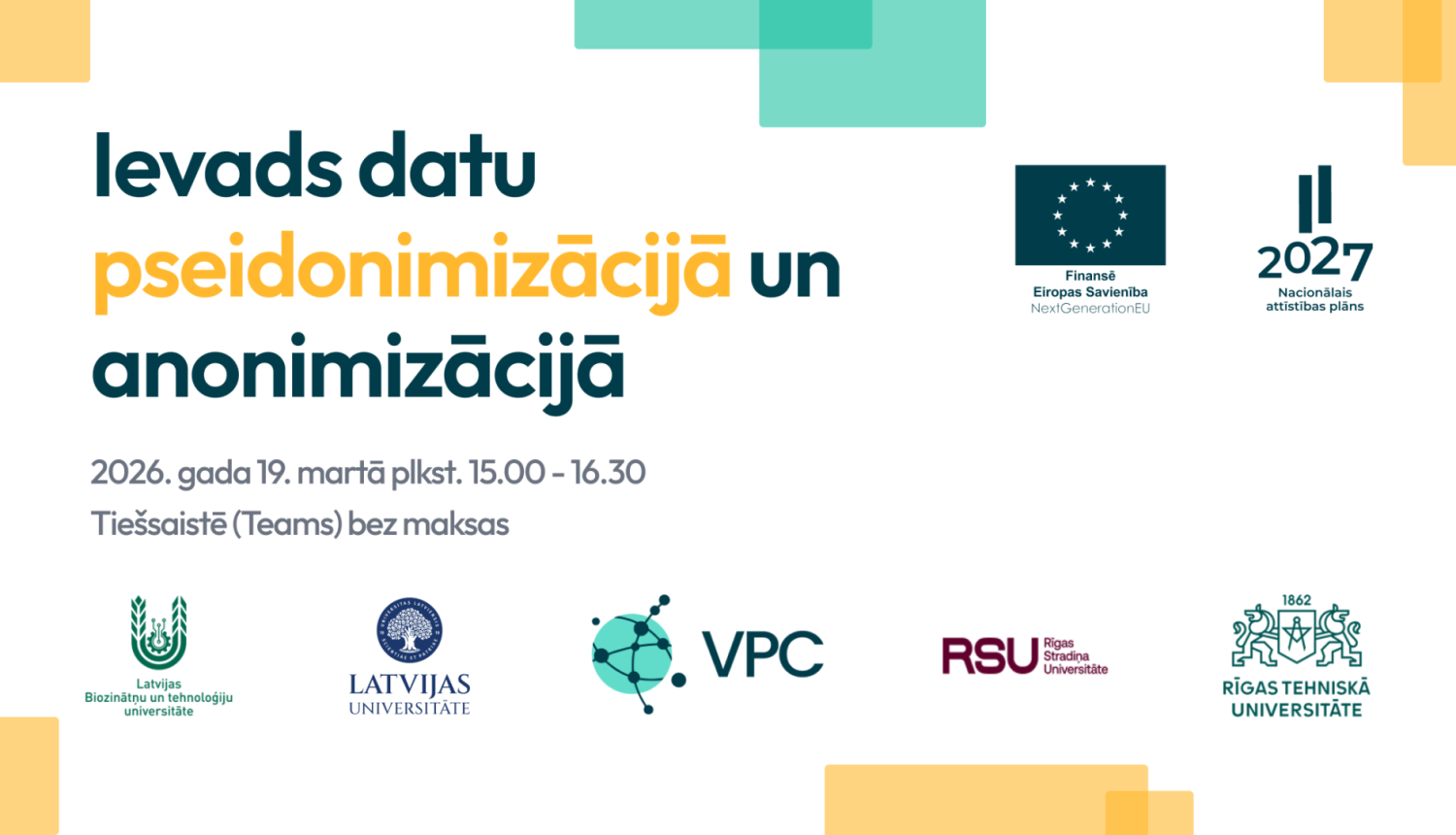 seminārs “Ievads datu pseidonimizācijā un anonimizācijā”