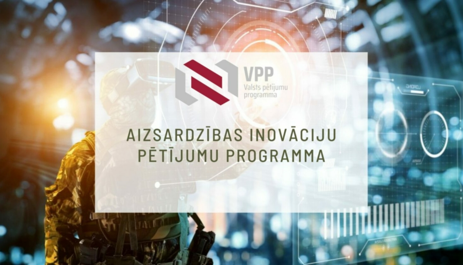 Izsludināts valsts pētījumu programmas “Aizsardzības inovāciju pētījumu programmas” projektu pieteikumu atklātais konkurss