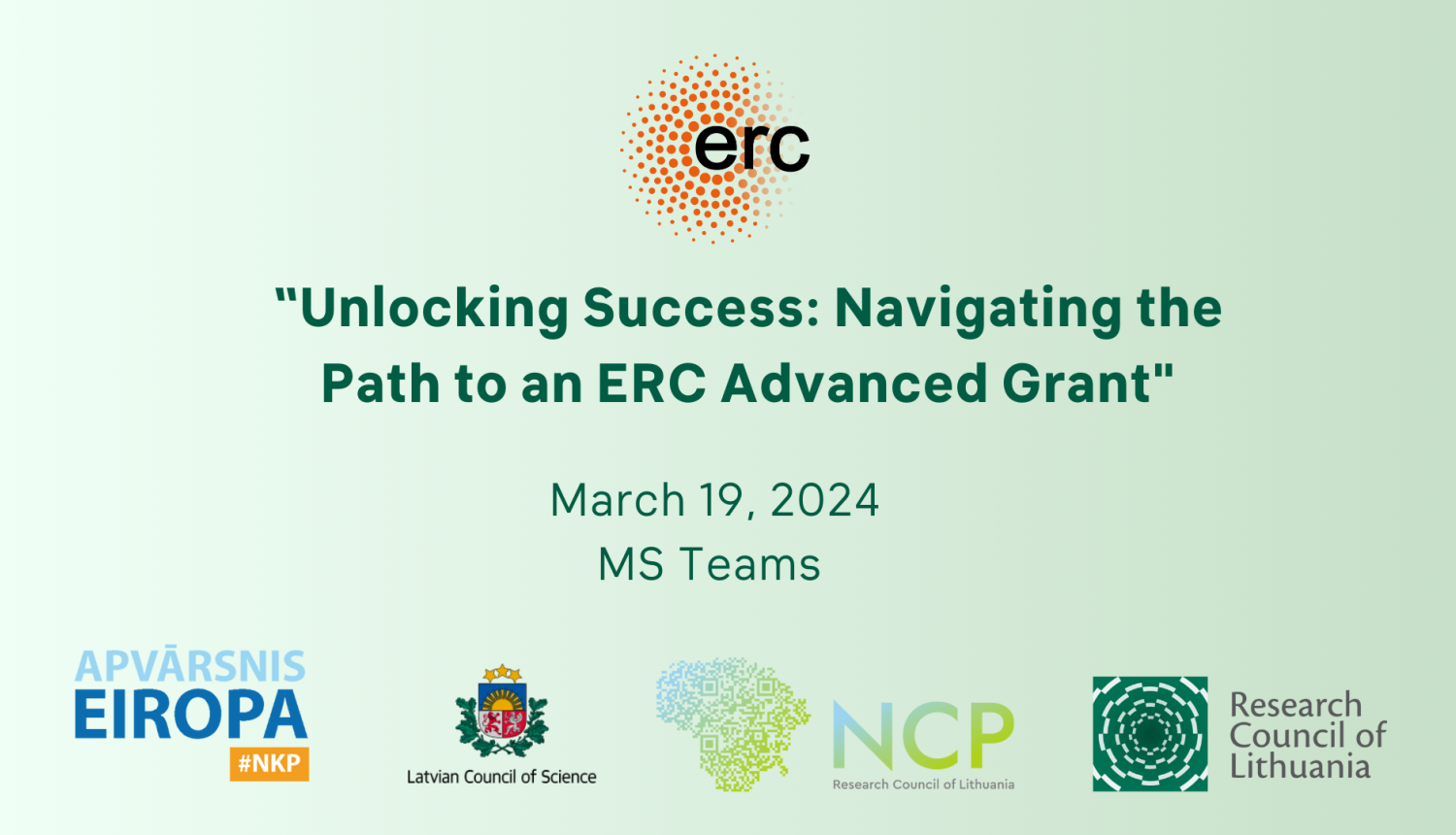 Latvijas Zinātnes padome un Lietuvas Pētniecības padome aicina pievienoties informatīvajai sesijai platformā  par Eiropas Pētniecības Advanced grant konkursu