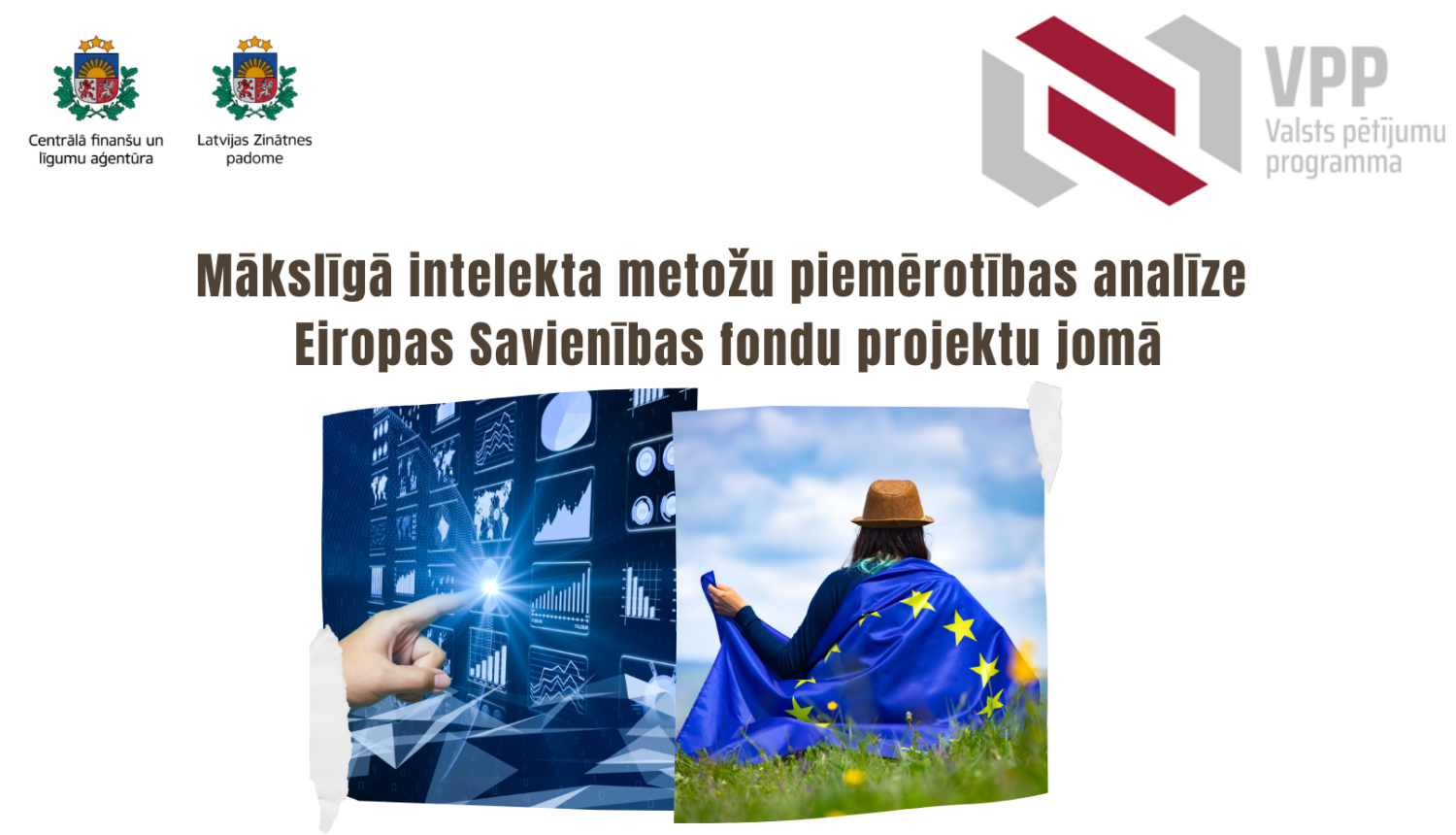 CFLA Valsts pētījumu programma par mākslīgā intelekta metožu piemērotību Eiropas Savienības fondu projektu jomā