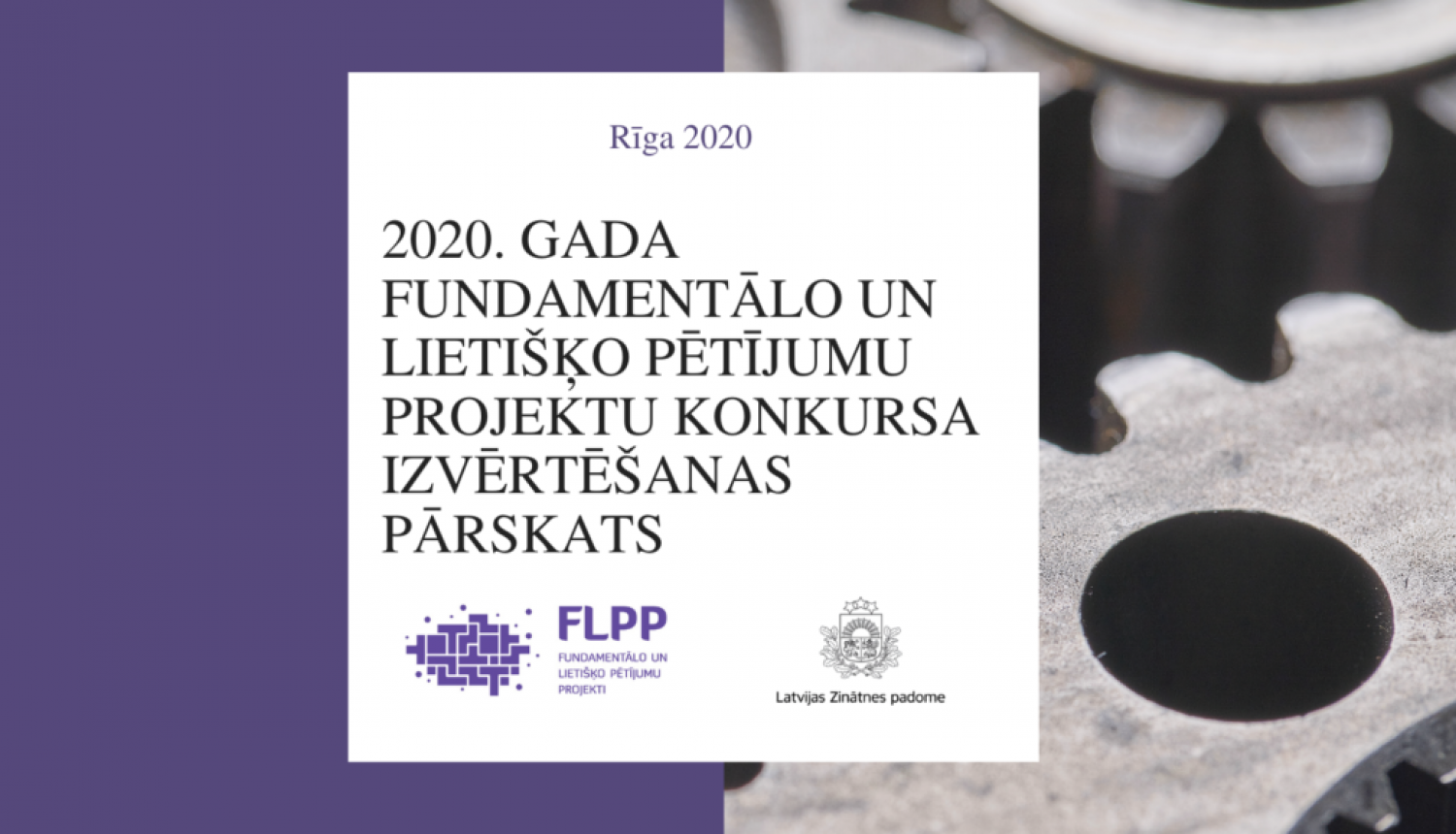 Pieejams 2020. gada fundamentālo un lietišķo pētījumu projektu konkursa izvērtēšanas pārskats