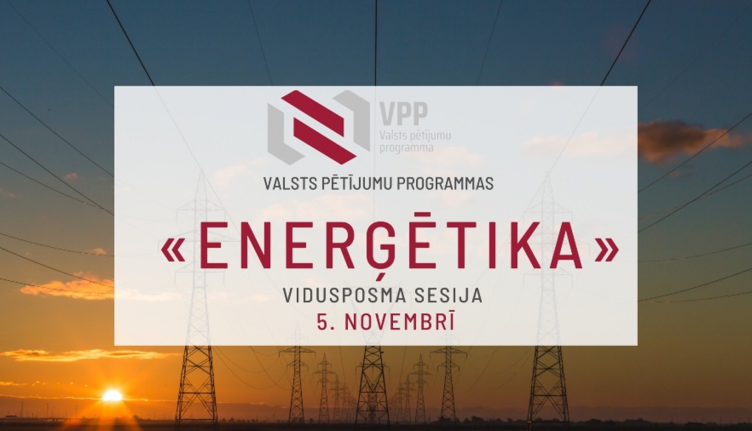 5. novembrī notiks valsts pētījuma programmas “Enerģētika” projektu vidusposma sesija