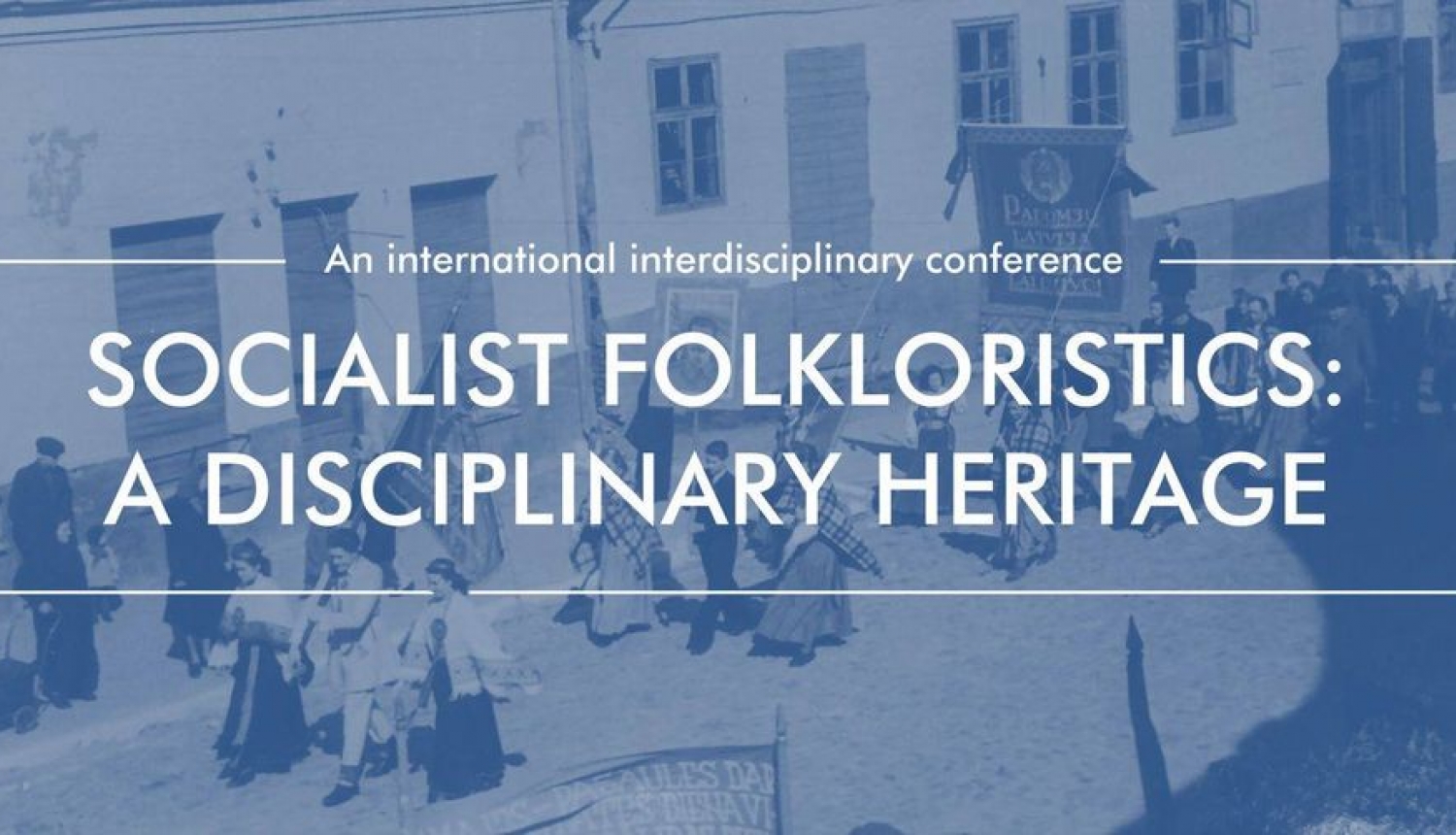 17. –18. decembrī notiks starptautiska konference “Sociālisma folkloristika: nozares mantojums”