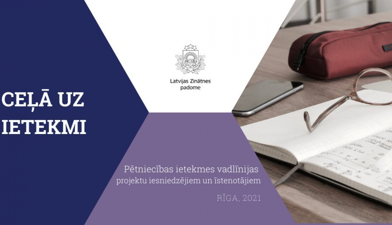 Latvijas Zinātnes padome publicē pētniecības ietekmes vadlīnijas projektu iesniedzējiem un īstenotājiem “Ceļā uz ietekmi”