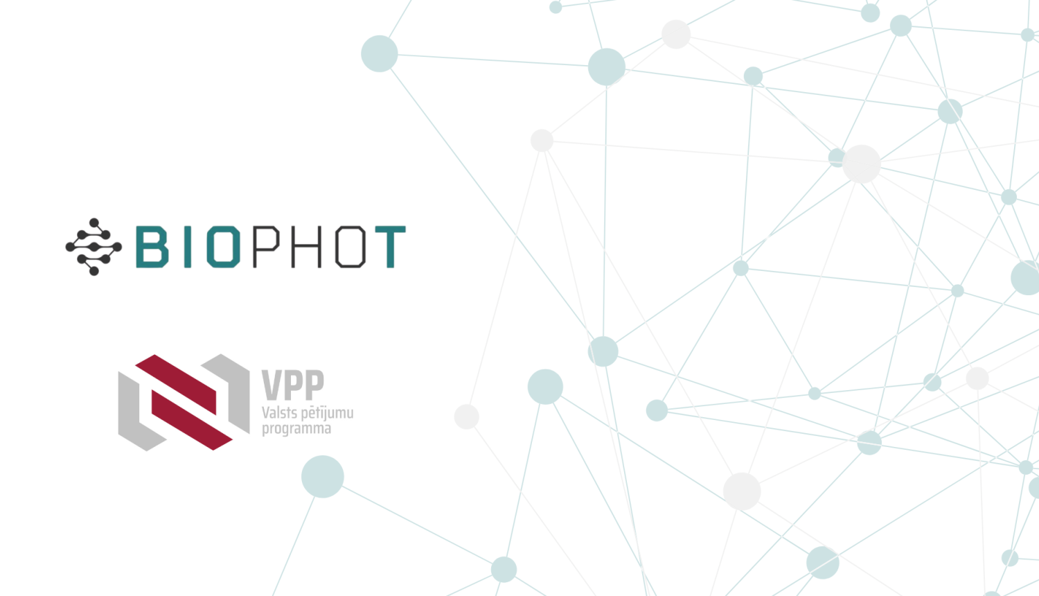 BioPhot Valsts pētījumu programmas projekts