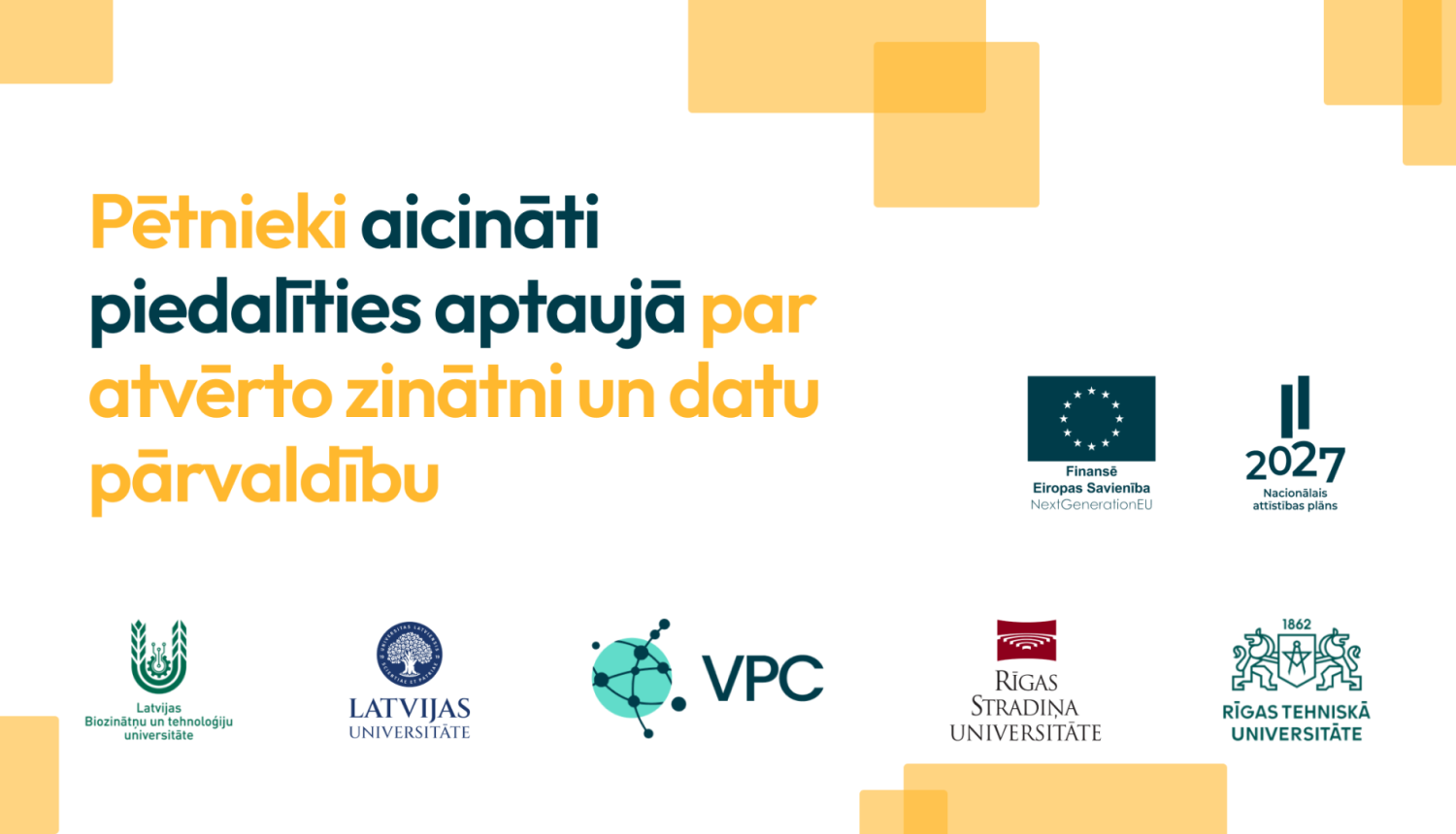 Aptauja pētniekiem par atvērtu zinātni un datu pārvaldību