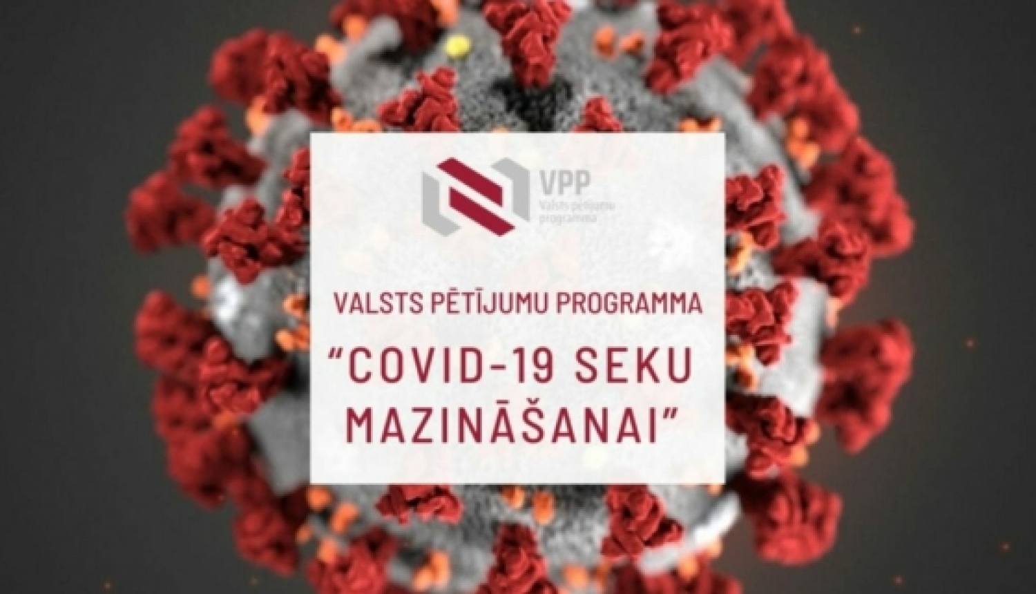 Valsts pētījumu programmā “Covid-19 seku mazināšanai” iesniegti pēdējie divi projekti