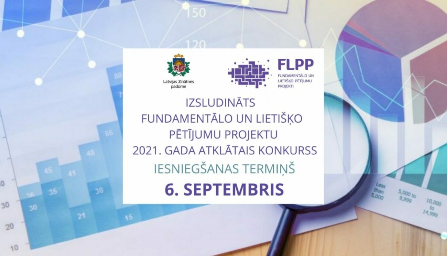 Latvijas Zinātnes padome izsludina fundamentālo un lietišķo pētījumu projektu 2021. gada atklāto konkursu.